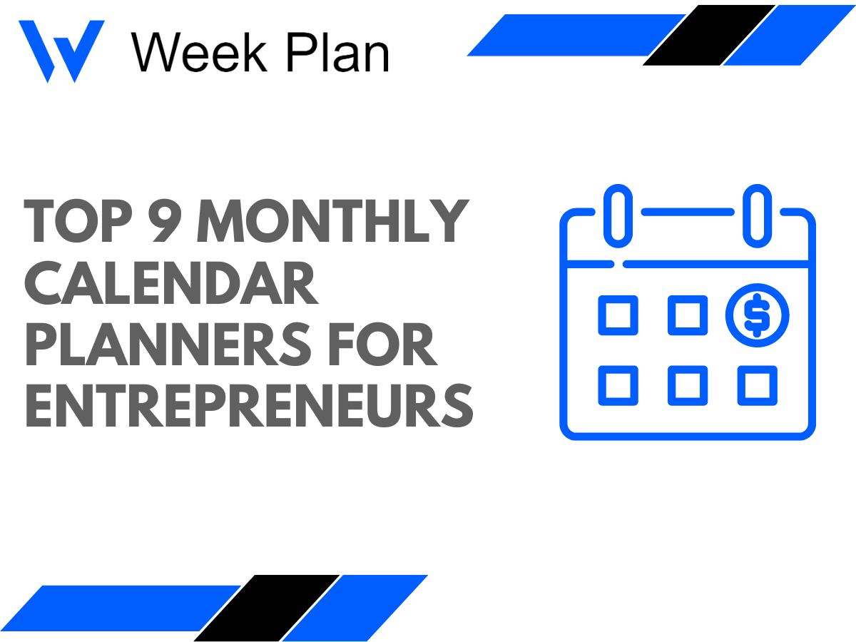 Top 9 Monthly Calendar Planners for Entrepreneurs